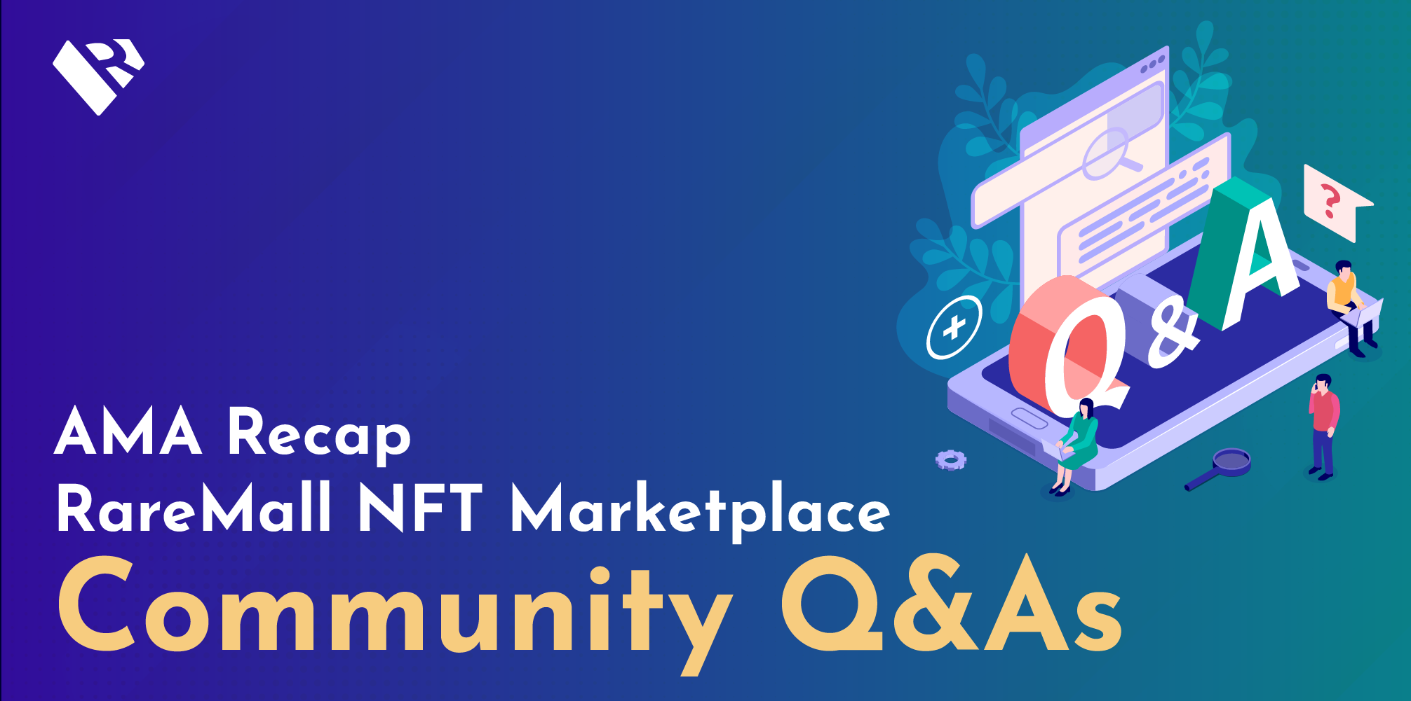 AMA Recap: RareMall NFT Marketplace| Community Q&As