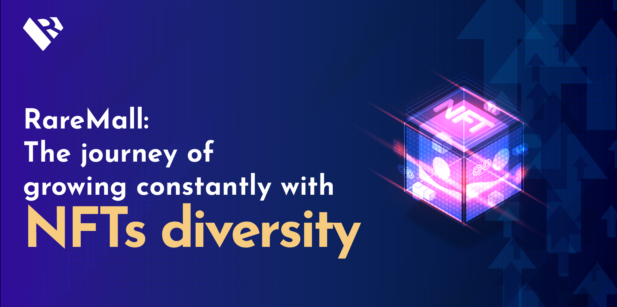 RareMall: The journey of growing constantly with NFTs diversity